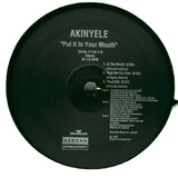 Akinyele : Put It In Your Mouth (12", EP, RE)