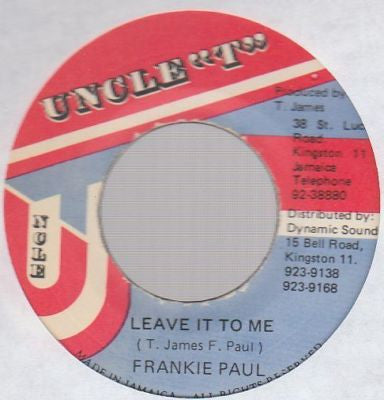 Frankie Paul : Leave It To Me (7")