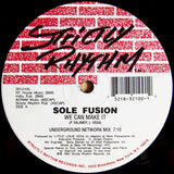 Sole Fusion : We Can Make It (12")