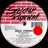 Sole Fusion : We Can Make It (12")