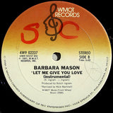 Barbara Mason : Let Me Give You Love (12")