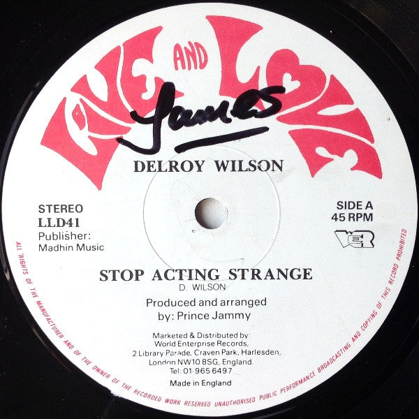 Delroy Wilson : Stop Acting Strange / Don't Put The Blame On Me (12")