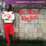 Albert Griffiths & The Gladiators : In Store For You (LP, Album)