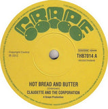 Claudette (2) And The Corporation (4) : Hot Bread And Butter (7", Single, Ltd, Num)