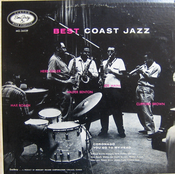 Max Roach, Herb Geller, Walter Benton, Joe Maini, Clifford Brown : Best Coast Jazz (LP, Album)
