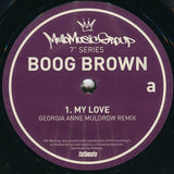 Boog Brown : My Love (7", Ltd)