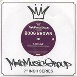 Boog Brown : My Love (7", Ltd)