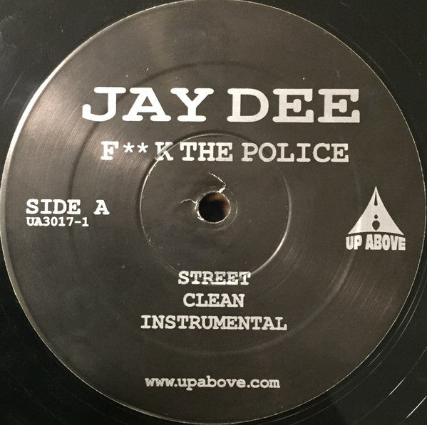 Jay Dee : Fuck The Police (12")