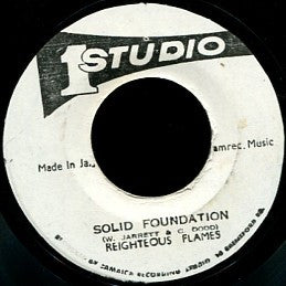 The Righteous Flames : Solid Foundation (7")