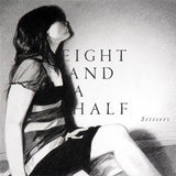 Eight And A Half* : Scissors - Go Ego (10", EP)