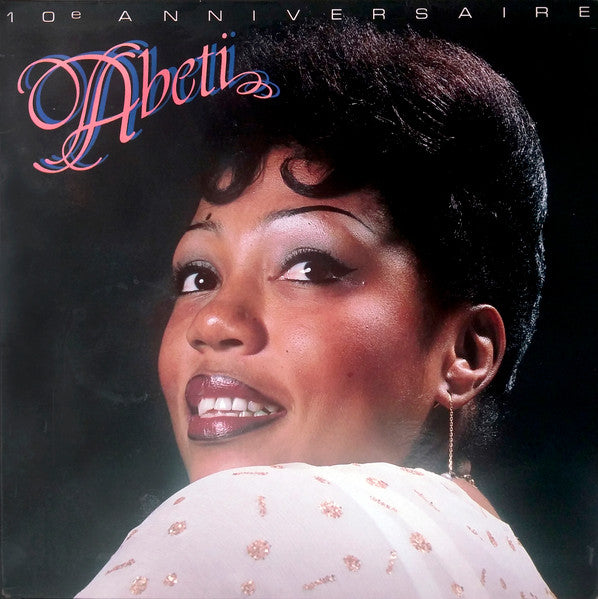 Abeti : 10e Anniversaire (LP)