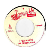 The Conquerors : I Fell In Love / Lonely Street (7", RE)