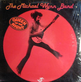 The Michael Wynn Band : Queen Of The Night (LP, Album)