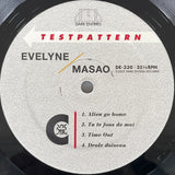 Evelyne* /  Masao* : Testpattern (2xLP, Album)
