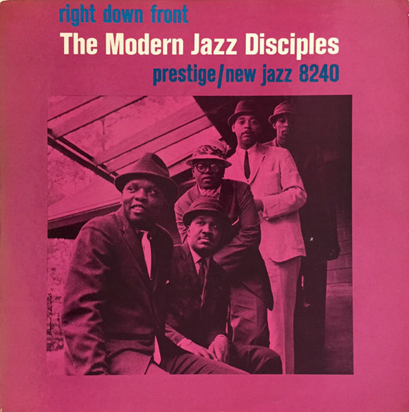 The Modern Jazz Disciples : Right Down Front (LP, Album, Mono)