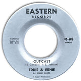 Eddie & Ernie : Outcast (7", Single)