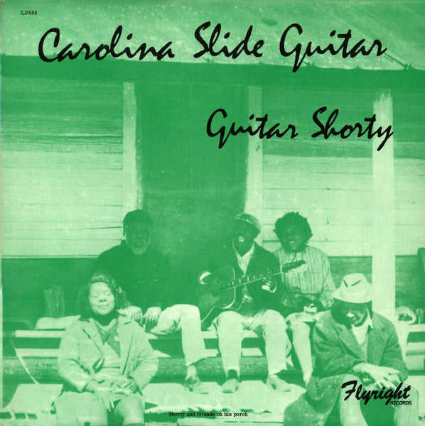 Guitar Shorty (2) : Carolina Slide Guitar (LP, Album, Mono)