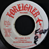 Junior Brammer : Me Come Ruff (7")