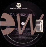 Da Lench Mob : Ain't Got No Class (12")