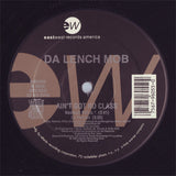 Da Lench Mob : Ain't Got No Class (12")