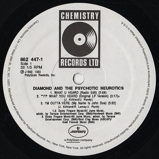 Diamond* And The Psychotic Neurotics : What U Heard (12", Single)