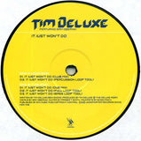 Tim Deluxe Featuring Sam Obernik : It Just Won't Do (12", Single)