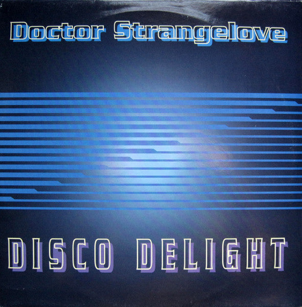 Dr Strangelove : Disco Delight (12")
