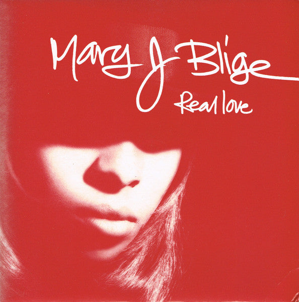Mary J. Blige : Real Love (7")