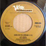 Tim Hardin : Hang On To A Dream (7")