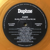 FARR (3) : Blink Twice If You're OK (12", EP, Ltd, Num, Gol)