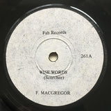 Freddie McGregor / Freddie McGregor and The New Establishment : Wise Words / Wise Words ‘Version’ (7", Sol)