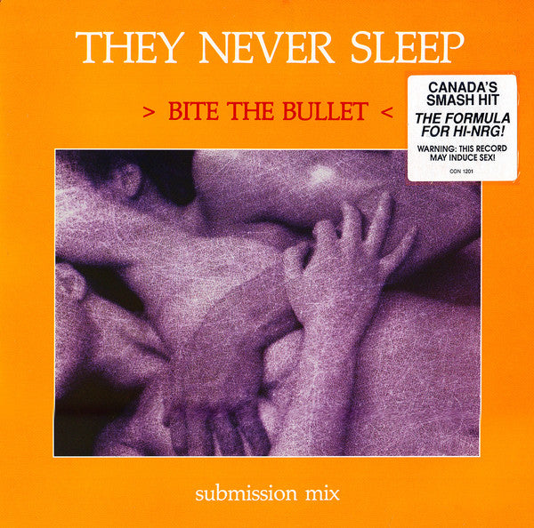 They Never Sleep : Bite The Bullet (Submission Mix) (12")