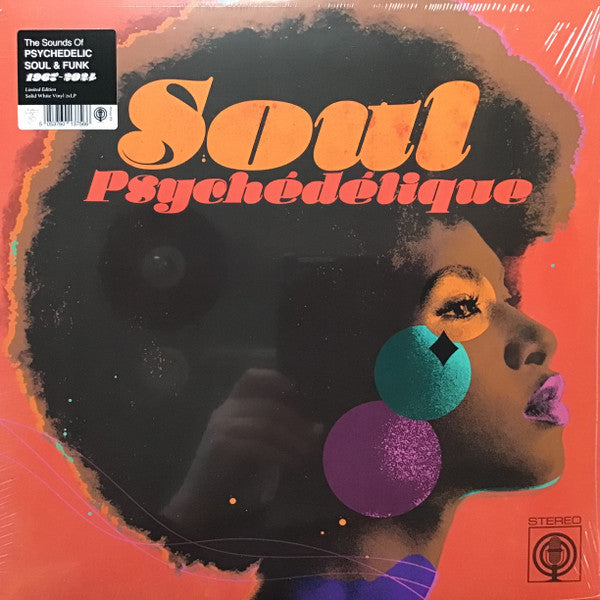 Various : Soul Psychédélique (The Sounds Of Psychedelic Soul & Funk 1967-2024) (2xLP, Comp, Ltd, Whi)