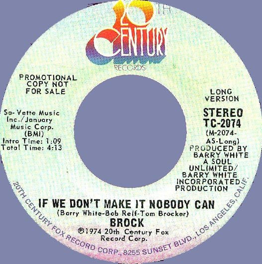 Tom Brock : If We Don't Make It Nobody Can (7", Single, Promo)
