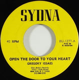 Gregory Issaes* : Open The Door To Your Heart / Walk Right On In (7")
