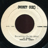 Horace Andy : Something On My Mind (7")