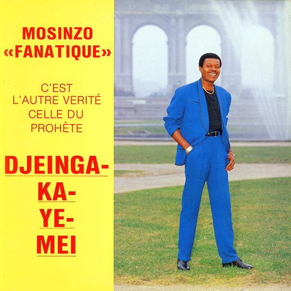Djeinga-Ka-Ye Mei* : Mosinzo "Fanatique" (LP, Album)