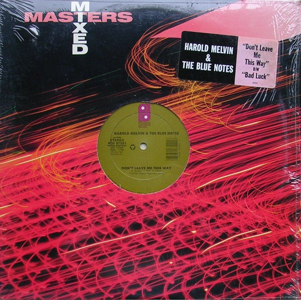 Harold Melvin & The Blue Notes* : Don't Leave Me This Way / Bad Luck (12")