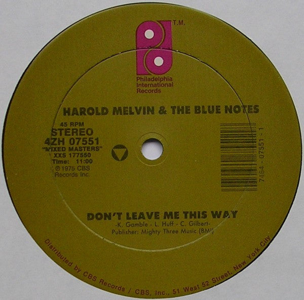 Harold Melvin & The Blue Notes* : Don't Leave Me This Way / Bad Luck (12")