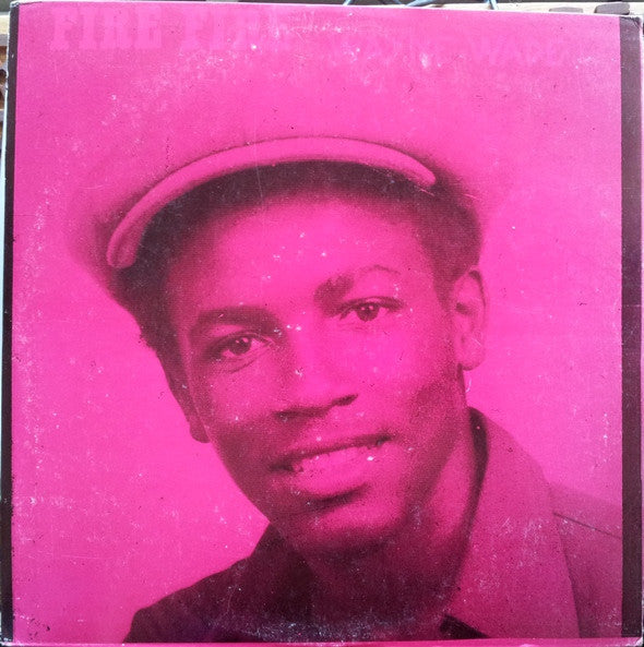 Wayne Wade : Fire Fire (LP, Album)