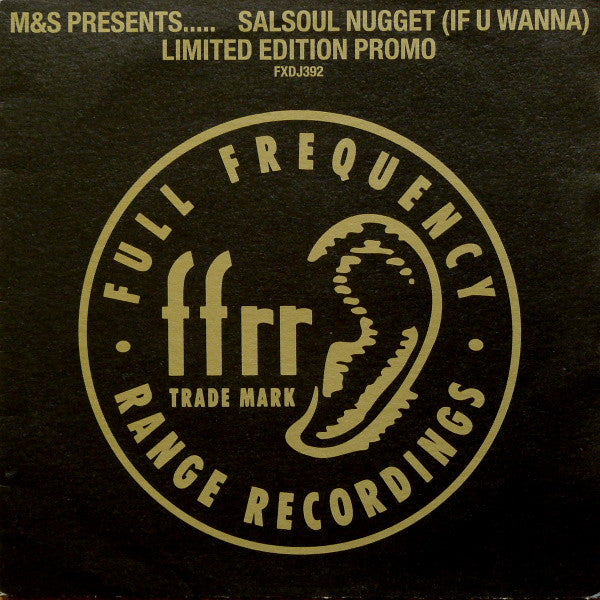 M&S Presents..... The Girl Next Door : Salsoul Nugget (If U Wanna) (12", S/Sided, Ltd, Promo)
