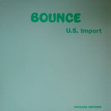 U.S. Import : Bounce (12", Single)