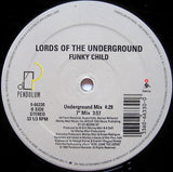Lords Of The Underground : Funky Child (12")