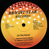 On The House : Pleasure Control (12")