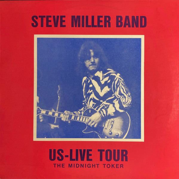 Steve Miller Band : US-Live Tour (The Midnight Toker) (LP, Unofficial)