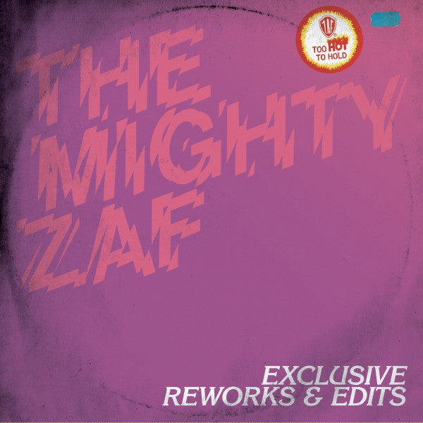 The Mighty Zaf : Exclusive Reworks & Edits (2x12")