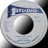 Prince Jazzbo : Fool For Love (7", RE)