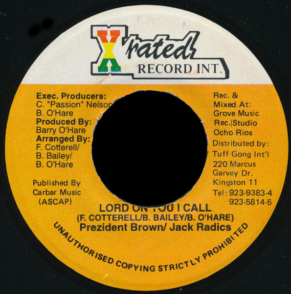 Prezident Brown / Jack Radics : Lord On You I Call (7")