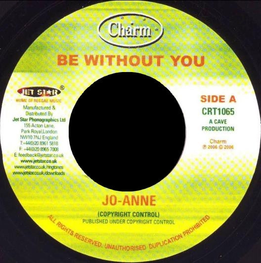 Jo-Anne (3) : Be Without You (7")