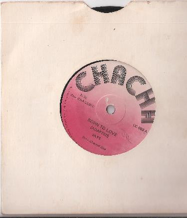 Jays* : Born To Love (7")